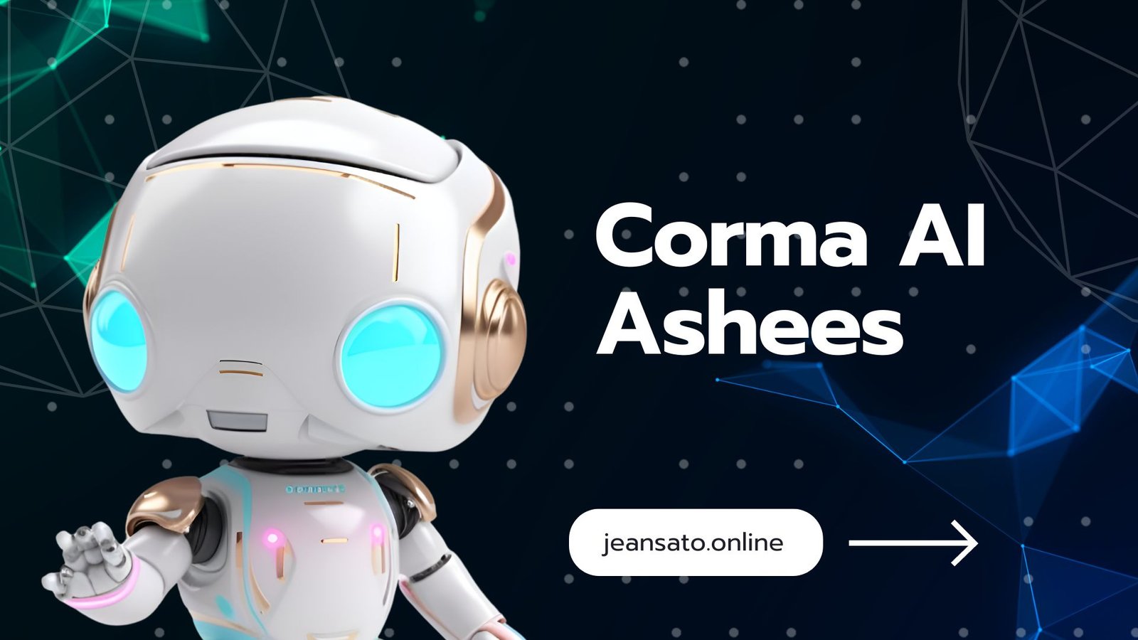 Corma AI Ashees