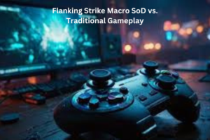 Flanking Strike Macro SoD vs. Traditional Gameplay