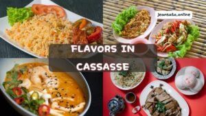 Flavors in Cassasse