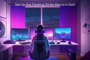 Set Up the Flanking Strike Macro in SoD