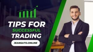 Tips for Successful Trading