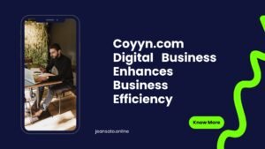 Coyyn.com Digital Business Enhances Business Efficiency