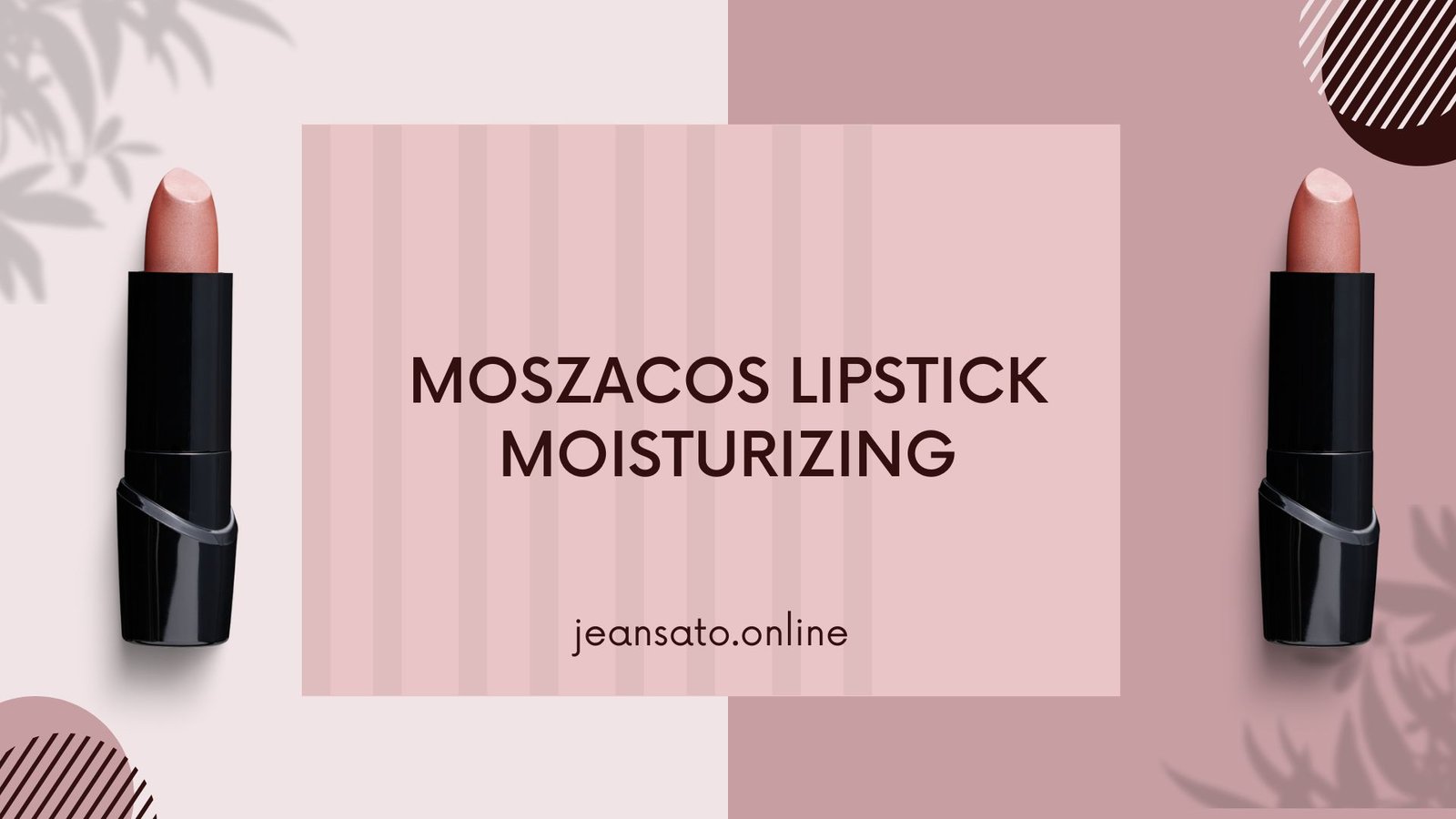 Moszacos Lipstick Moisturizing