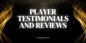 Player Testimonials and Reviews