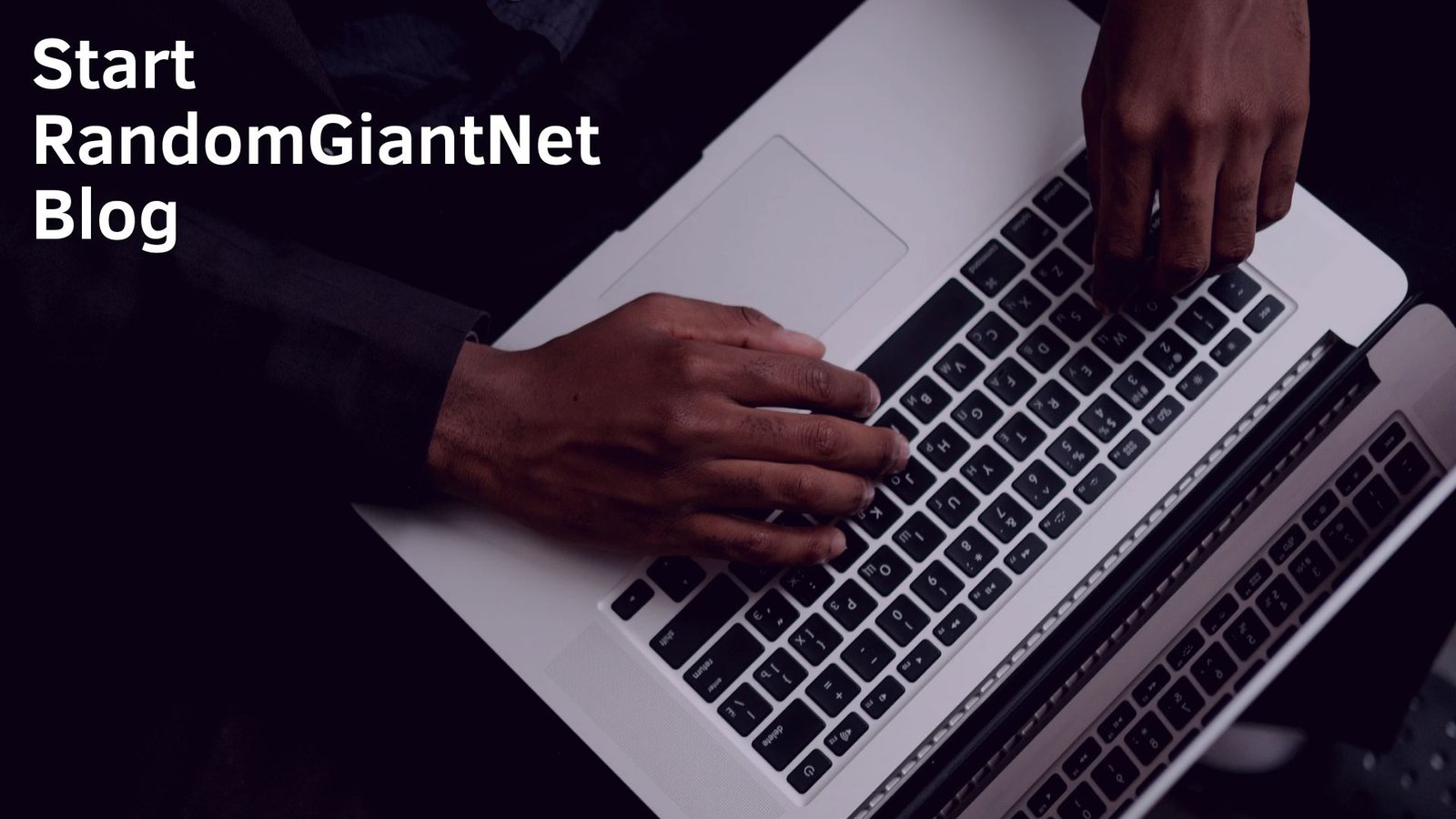 Start RandomGiantNet Blog