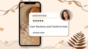 User Reviews and Testimonials